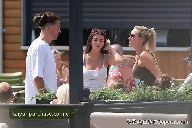 格拉利什皮克福德凌晨狂欢事件最新动态——英超球员夜店风波引发关注